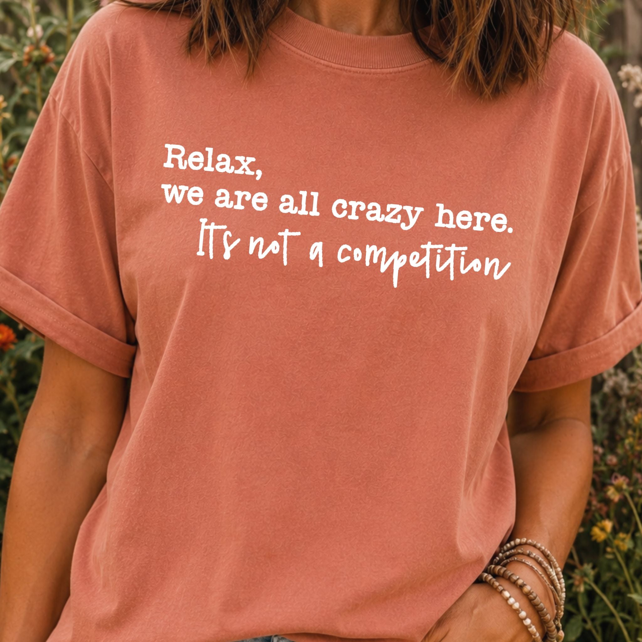 We Are All Crazy T-Shirt