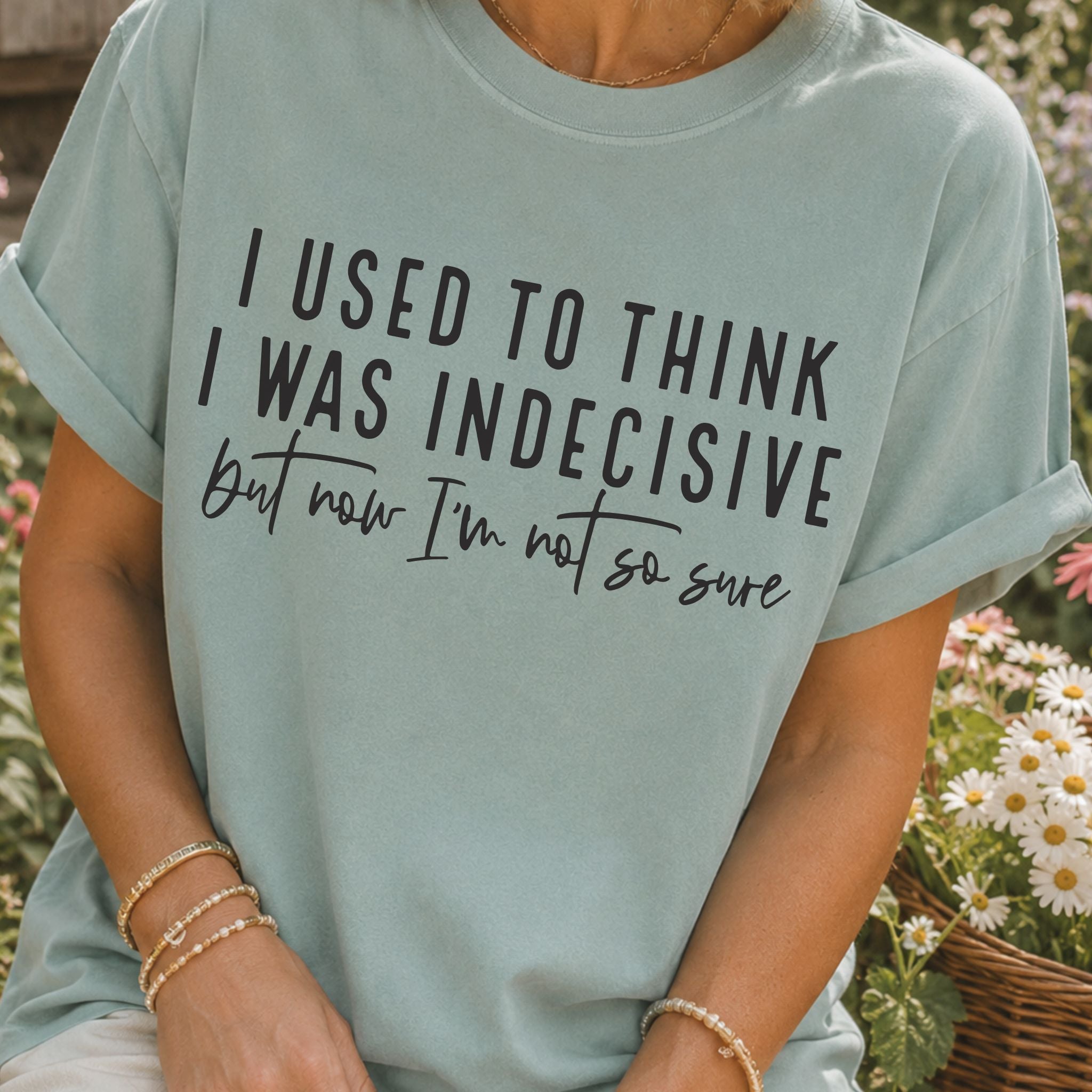 Indecisive T-Shirt